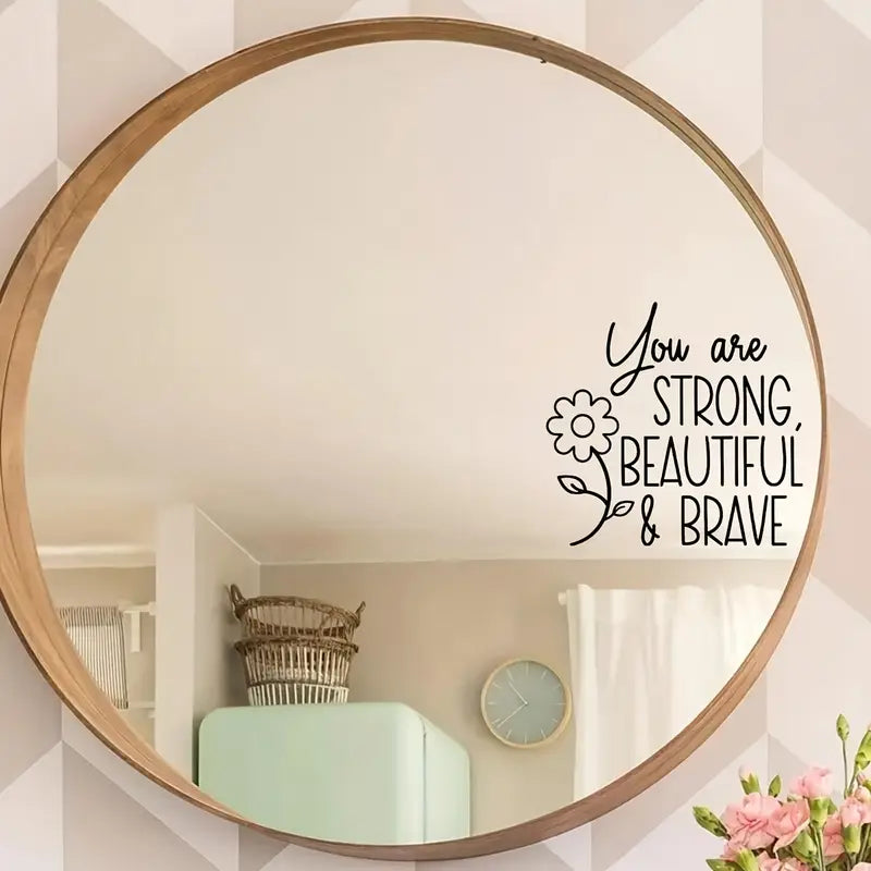 Affirmation Sticker "You Are Strong Beautiful & Brave" English Mirror Stickers